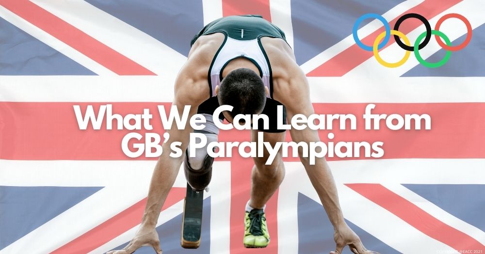What We Can Learn from GB’s Paralympians